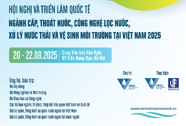 Tuần lễ ngành nước Việt Nam 2025: Cơ hội bứt phá cho ngành nước Việt Nam